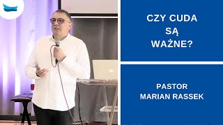 CZY CUDA SĄ WAŻNE? (01.12.2024) - pastor Marian Rassek