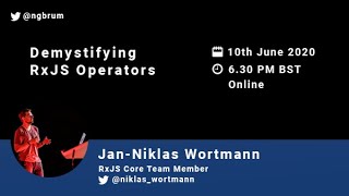 Demystifying RxJS Operators - Jan-Niklas Wortmann | Angular Birmingham