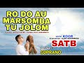 (SOPRAN) RO DO AU MARSOMBA TU JOLOM | SATB