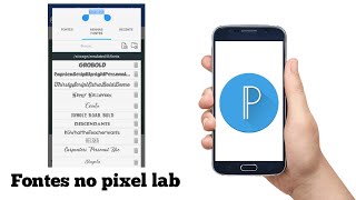 Como adicionar fontes no aplicativo pixel lab