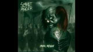 Scarlet Anger - My Empire Coming Down