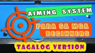 AIMING SYSTEM SA BILLIARD FOR BEGINNERS VER. 2 TAGALOG #billiards #cuesport #pool#trickshot #snooker