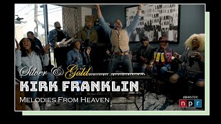 "Silver & Gold" and "Melodies From Heaven" Tiny Desk Performance - Kirk Franklin (with LYRICS)