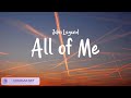 John Legend - All of Me, Ed Sheeran - Perfect | LyricsZone