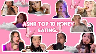 ASMR Guarenteed  tingles Top 10 honey eating with honey spoon compiliation. Mouth Sounds and more !