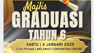 MONTAJ MAJLIS GRADUASI TAHUN 6 2024/25