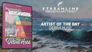 Debra Huse: Impressionistic Brushwork **FREE LESSON VIEWING**