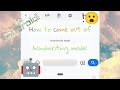 ~/🤖Cara Keluar dari Mode Tulisan Tangan di Ponsel Android🤖/~