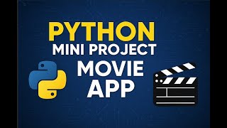 Python Project : Movie App Complete Build | Python Tutorial