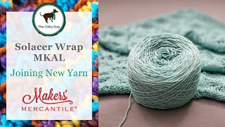 Solacer Wrap MKAL Joining New Yarn