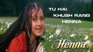 Tu Hai Khush Rang Henna Sad Version Henna 4K Rishi Kapoor Zeba Bakhtiar