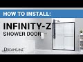 How To Install a DreamLine Infinity-Z Shower Door | DreamLine Shower Door Installation Tutorial