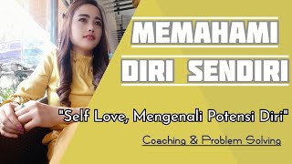 Memahami Diri Sendiri | 