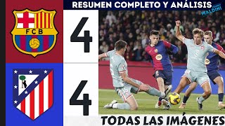 BARCELONA 4 ATLETI 4, RESUMEN COMPLETO CON TODAS LAS IMÁGENES Y ANÁLISIS. PARTIDAZO PARA EL RECUERDO