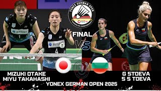 AMAZING Final | OTAKE/TAKAHASHI (JPN) vs G STOEVA/S STOEVA (BUL)[WD] German Open 2025 Badminton