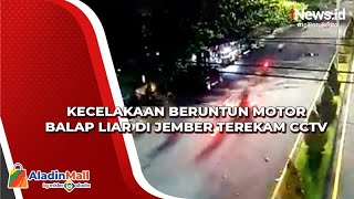 Tragis, Kecelakaan Beruntun Motor Balap Liar di Jember Terekam CCTV