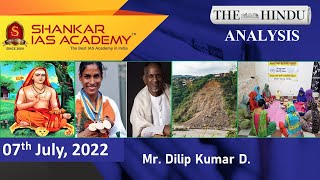 The Hindu Daily News Analysis || 7th July 2022 || UPSC Current Affairs || Prelims '22 & Mains '22