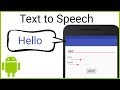 Text to Speech - Android Studio Tutorial