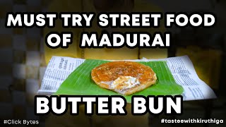 Madurai Butter Bun (Street food of India) I Click bytes Tastee with Kiruthiga