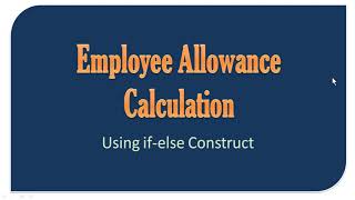 Employee Allowance Calculation | Java Program Using if-else Construct | ICSE