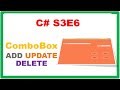 C# S3E6 : ComboBox CRUD - ADD UPDATE DELETE CLEAR