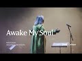 Awake My Soul | Katie Torwalt | Jesus Culture Sacramento