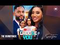 I CHOOSE YOU - CHIKE DANIEL, STELLA UDEZE - Nigerian movie Soundtrack - SAMUEL TOCHUX