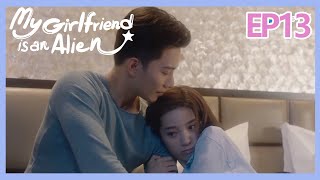 【ENG SUB 】My Girlfriend is an Alien Essence Version EP13——Starring: Wan Peng, Hsu Thassapak