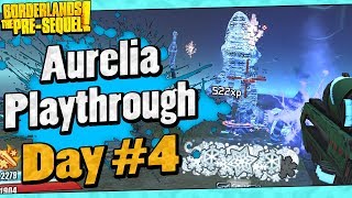 Borderlands The Pre-Sequel | Aurelia Playthrough Funny Moments And Drops | Day #4