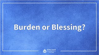 SD Hope Church EM Service 02/02/2025 (“Burden or Blessing?”)