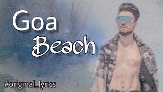 GOA BEACH  lyrics- Tony Kakkar & Neha Kakkar | Aditya Narayan | Kat | Anshul Garg |Latest Hindi Song