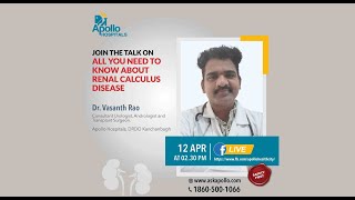 ALL YOU NEED TO KNOW ABOUT RENAL CALCULUS DISEASE - Dr. Vasanth Rao