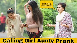 Calling Cute Girls Boy AUNTY Prank | Prank in Pakistan@crazycomedy9838