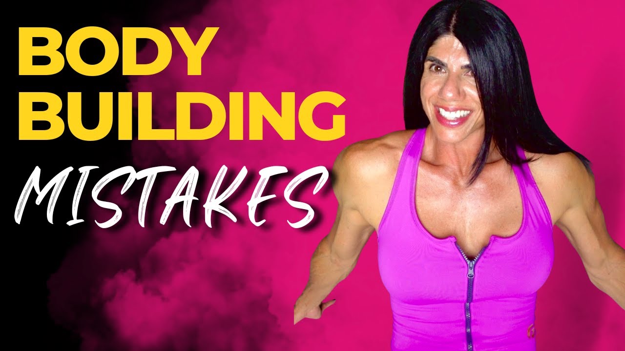 Bodybuilding Mistakes Youtube
