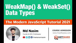 028 | WeakMap & WeakSet Data Type | The Modern JavaScript Tutorial