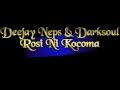 Deejay Neps ft Darksoul  - Rosi Ni Kocoma