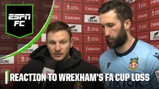 Wrexham’s Paul Mullin & Ollie Palmer speak after FA Cup elimination | ESPN FC