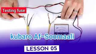 Baro sida saacada multimeter loogu ogaado fiilada in ay koronto || AF- SOMALALI   LESSON 05