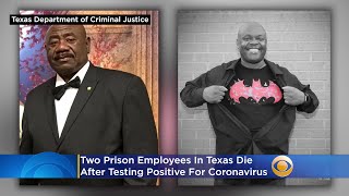 Two Prison Employees In Texas Die After Testing Positive For Coronavirus