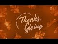 Thanks. Giving. Praise Service | November 24, 2024