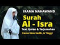 IRAMA NAHAWAND MENYENTUH HATI | SURAH AL ISRA | UBAYDILLAH SHALEH