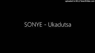 SONYE - Ukadutsa