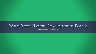 WordPress Theme Development Tutorial Part - 2 (Bangla)