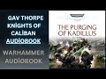 the purging of kadillus warhammer audiobook par1 wh40k audiobook