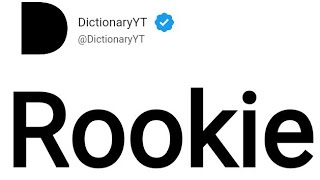 Rookie Meaning in English