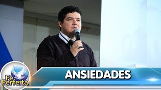 Ansiedade - Pr  Estevão