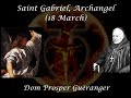 Saint Gabriel, Archangel (18 March) ~ Dom Prosper Guéranger