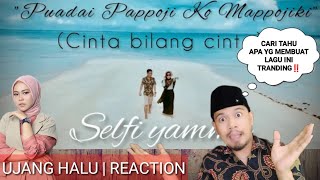 BERTAHAN TRANDINGNYA❗SELFI - PPKM (BUGIS VERSION) | UJANG HALU REACTION