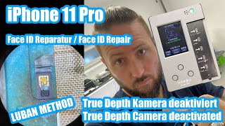 iPhone 11 Pro True Depth Kamera Reparatur - Face ID Reparatur - LUBAN Method - Repair Face ID - RESQ