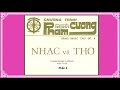 Chương Trình Nhạc Do Phạm Mạnh Cương Thực Hiện Cuốn Số 4 Với Chủ Đề Nhạc Và Thơ - Phần 2